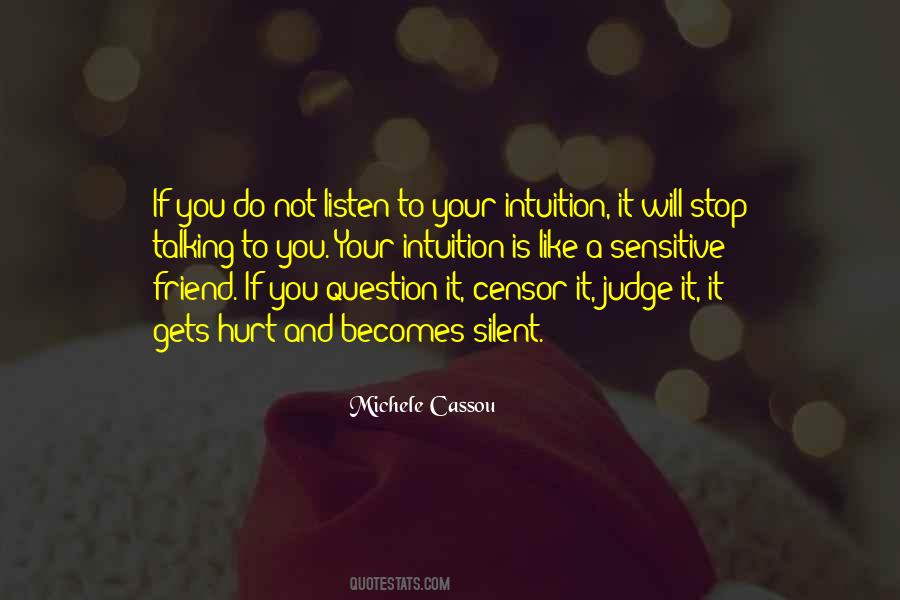 Listen To Your Intuition Quotes #660890