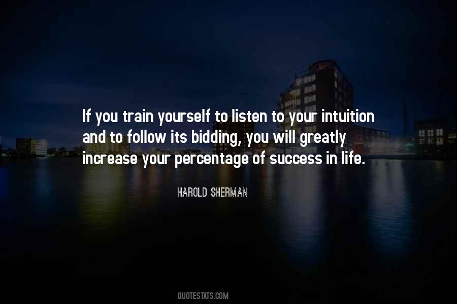 Listen To Your Intuition Quotes #985001