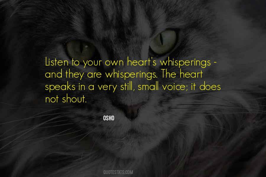 Listen To Your Own Voice Quotes #1554769