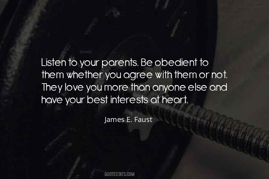 Listen To Your Parents Quotes #251089