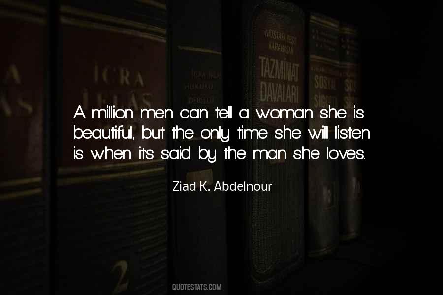 Listen To Your Woman Quotes #822626