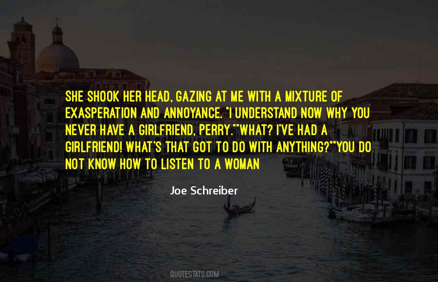 Listen To Your Woman Quotes #896943