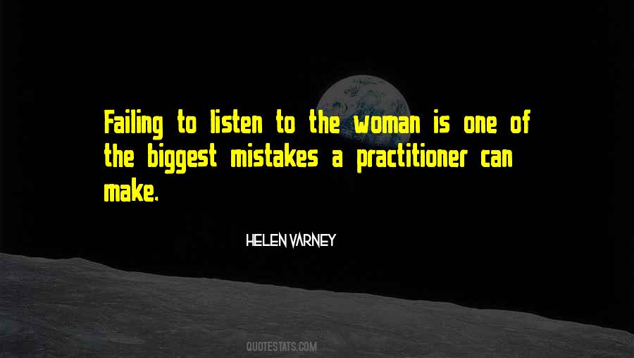 Listen To Your Woman Quotes #905805