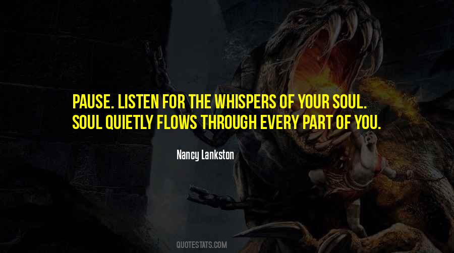 Listen Your Soul Quotes #137736