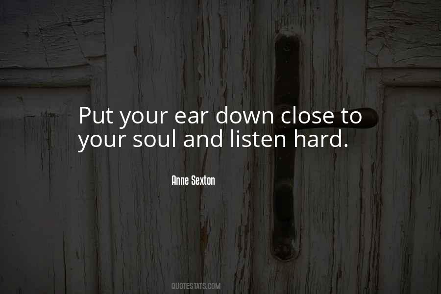 Listen Your Soul Quotes #265873