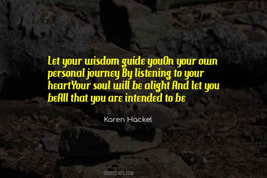 Listen Your Soul Quotes #769170