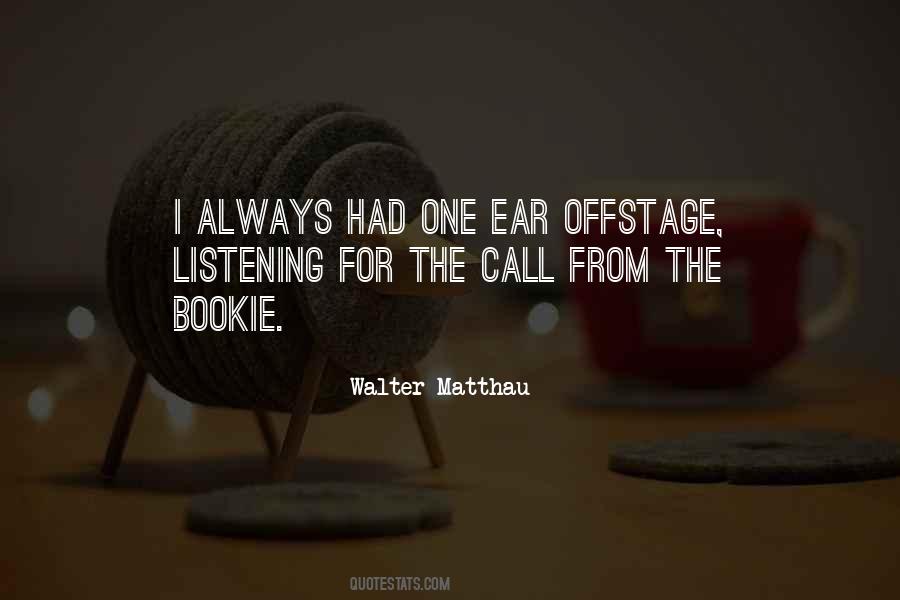 Listening Ear Quotes #1150835