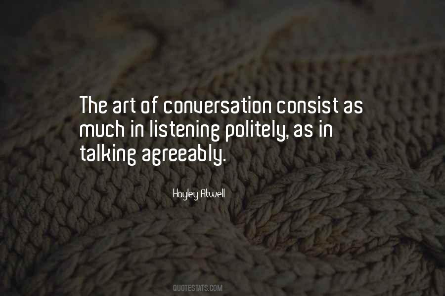 Listening Not Talking Quotes #447289