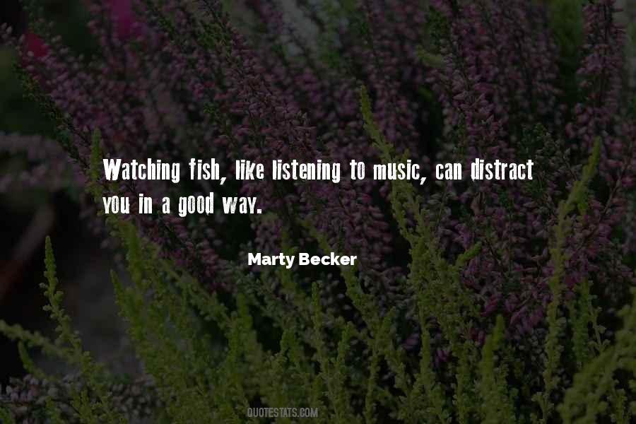 Listening To Good Music Quotes #767595