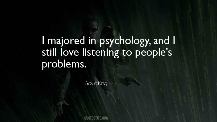Listening To Others Problems Quotes #1335848