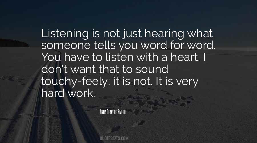 Listening Vs Hearing Quotes #1011382