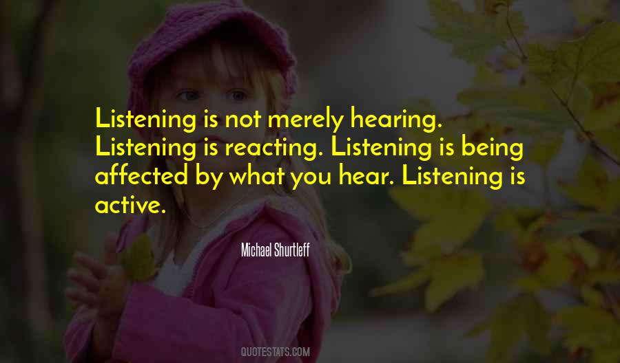 Listening Vs Hearing Quotes #115493