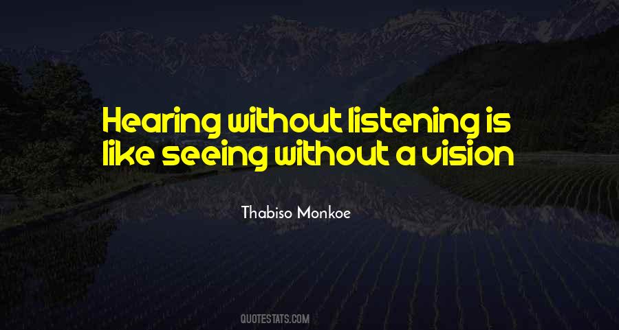 Listening Vs Hearing Quotes #851179