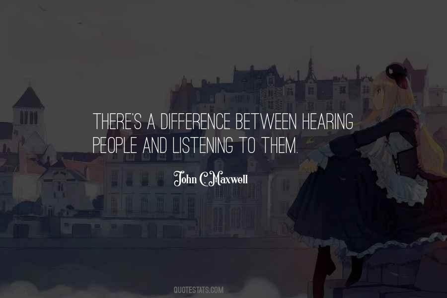 Listening Vs Hearing Quotes #861390