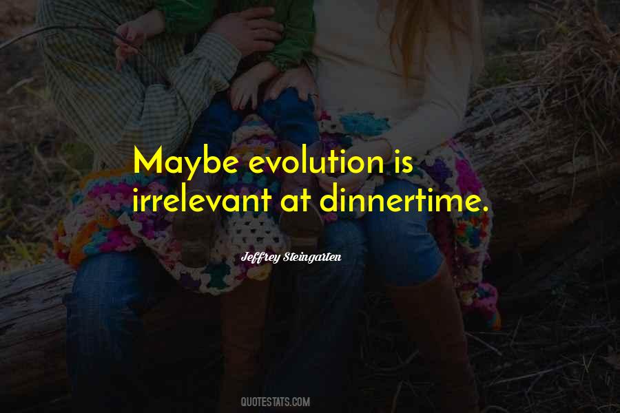 Quotes About Dinnertime #1364437