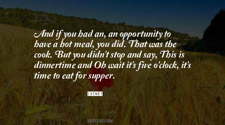 Quotes About Dinnertime #174314