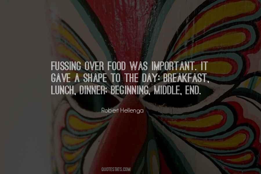 Quotes About Dinner Food #1036014