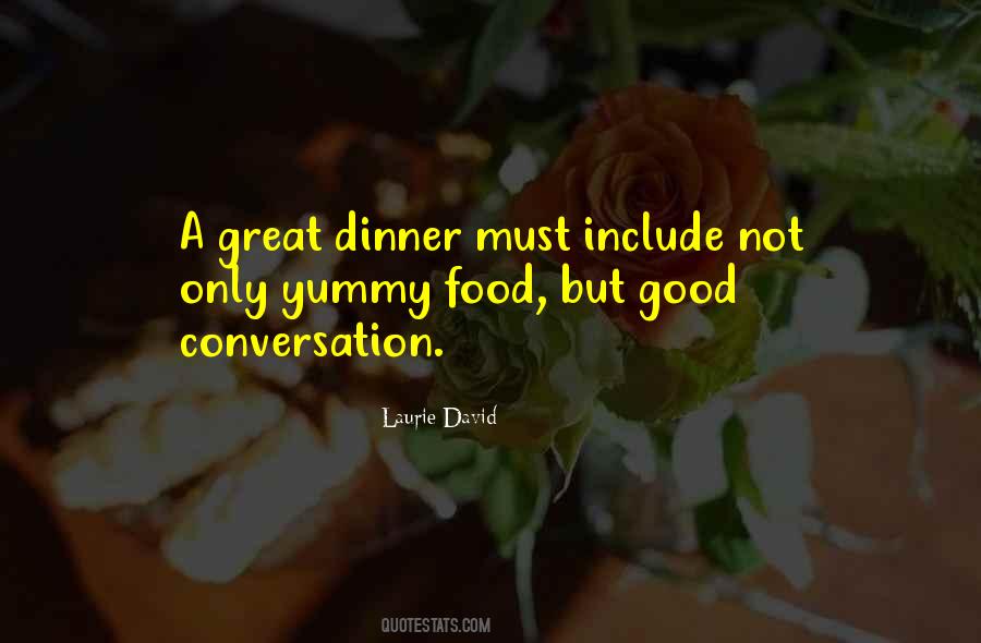 Quotes About Dinner Food #599155