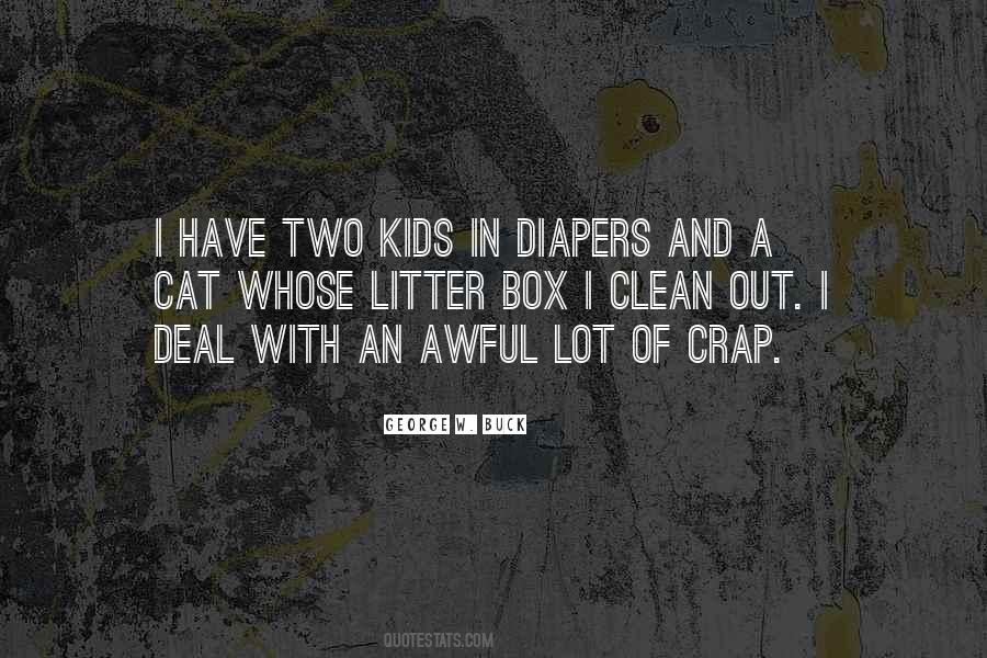 Litter Box Quotes #1479997 Litter Box Quotes #1479997