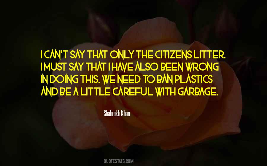 Litter Quotes #1251130