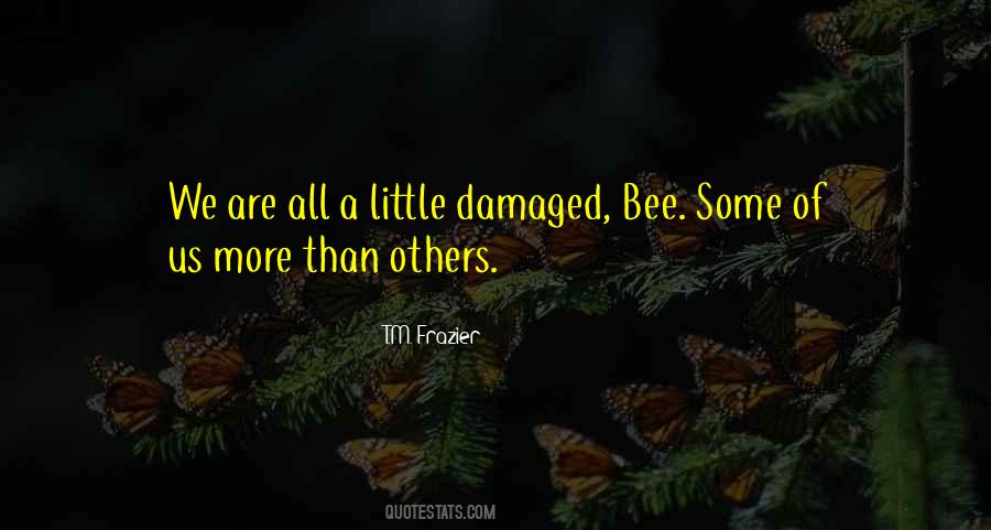 Little Bee Quotes #539017