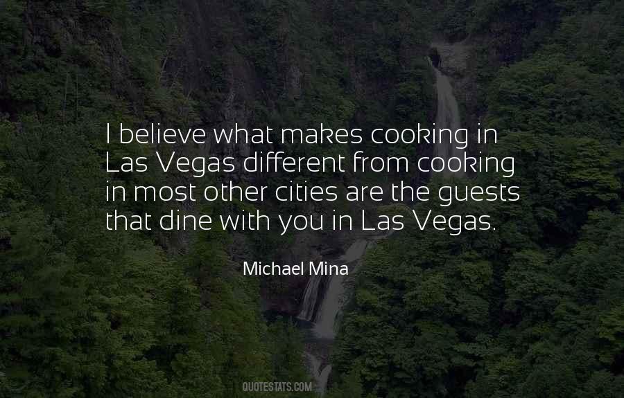 Quotes About Dine #1672013