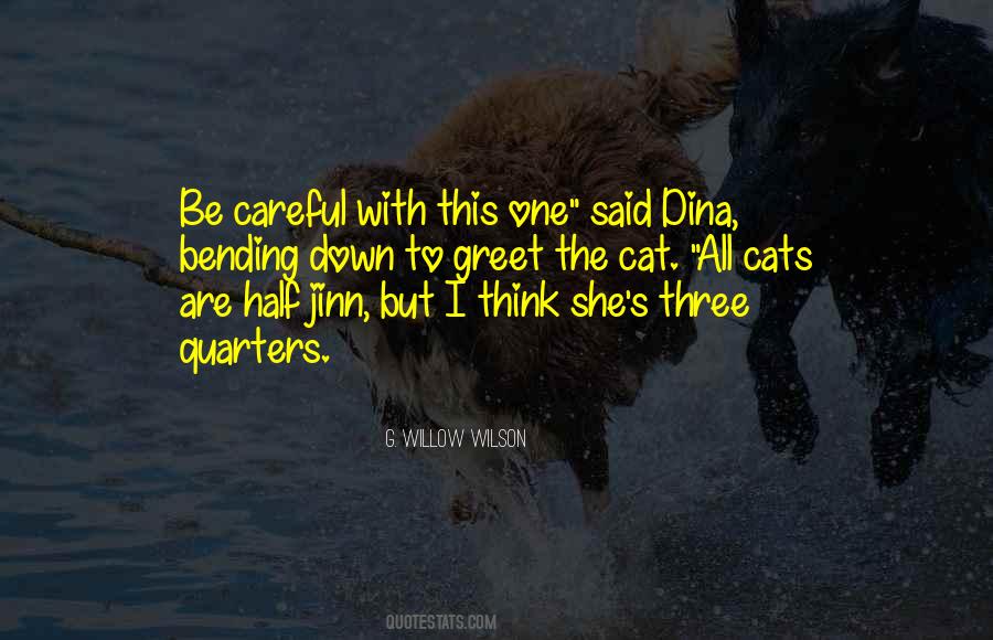 Quotes About Dina #1073913