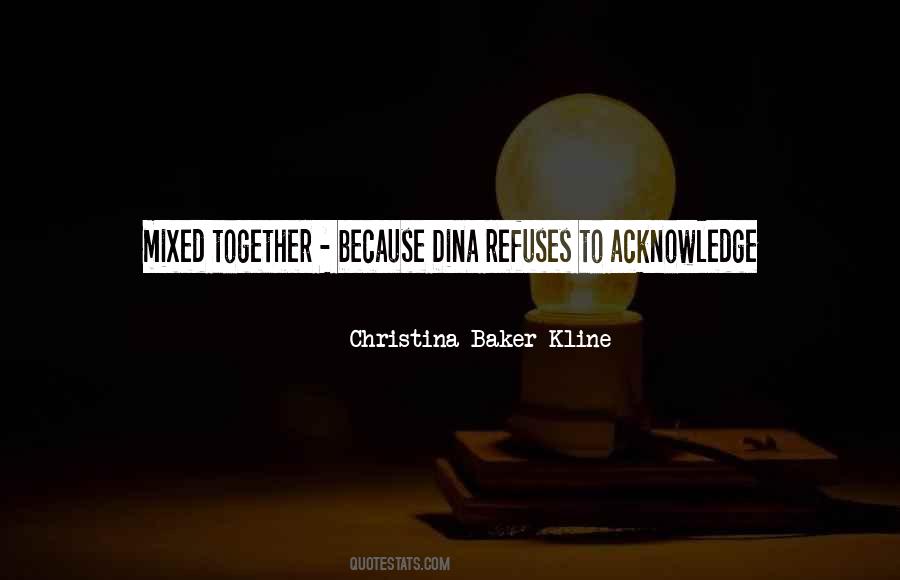 Quotes About Dina #1289346