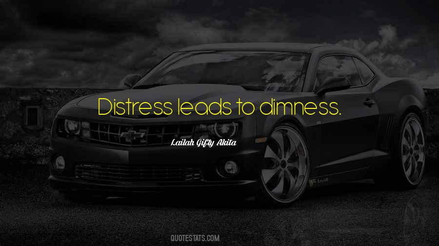 Quotes About Dimness #1205544