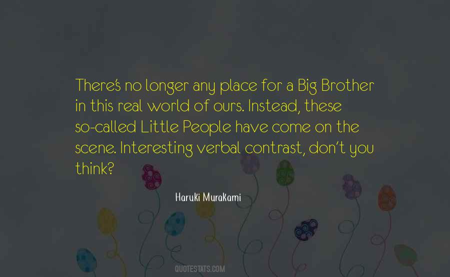 Little Brother And Big Brother Quotes #597480