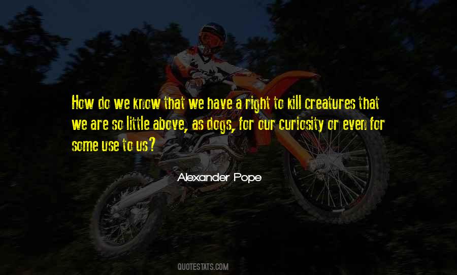 Little Do We Know Quotes #1413083