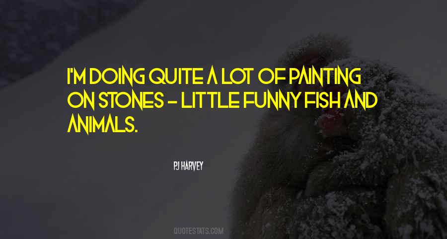 Little Fish Quotes #674694