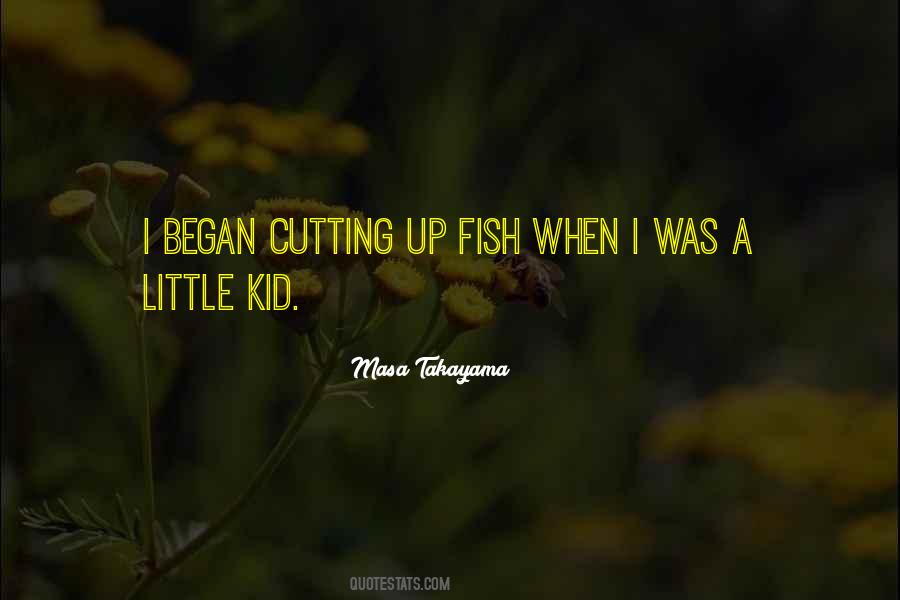 Little Fish Quotes #77072