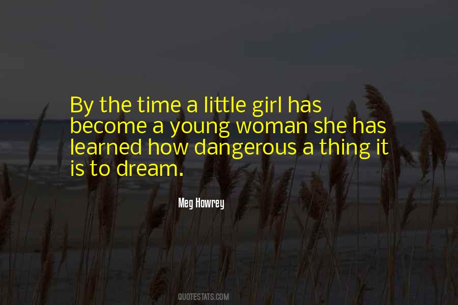 Little Girl Dream Quotes #1319120