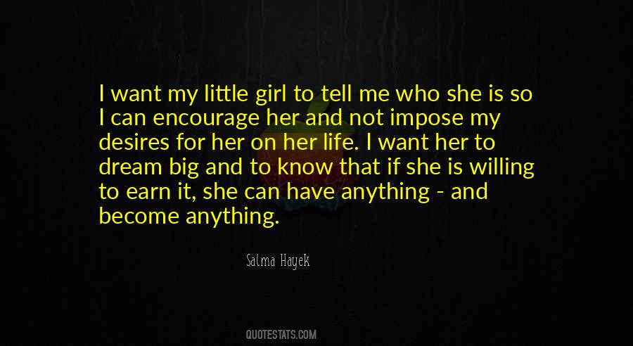 Little Girl Dream Quotes #1577932