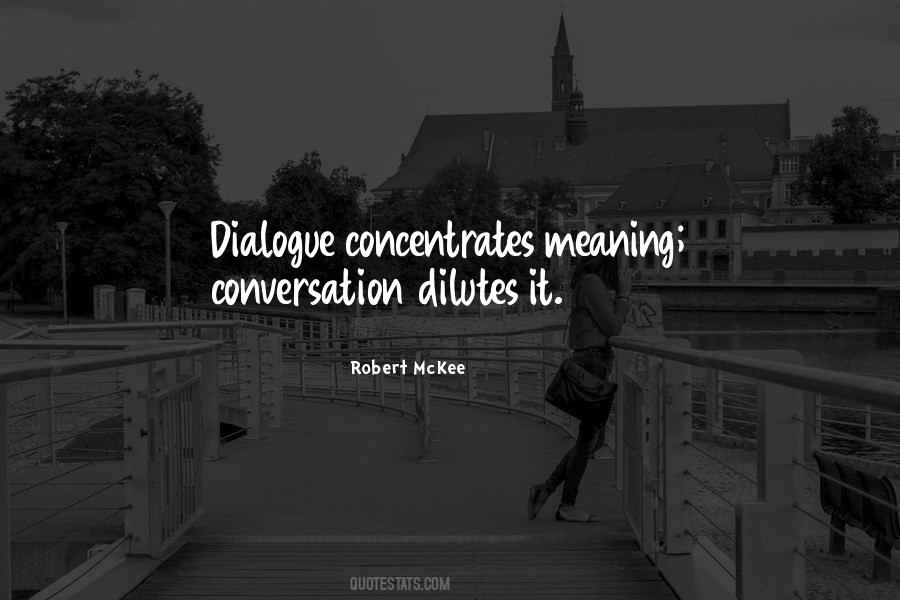 Quotes About Dilutes #44137