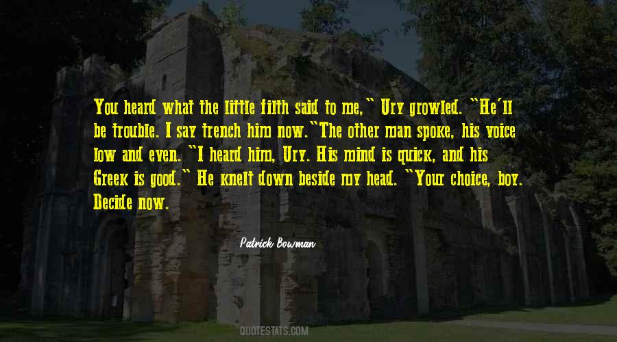Little Man What Now Quotes #1363959