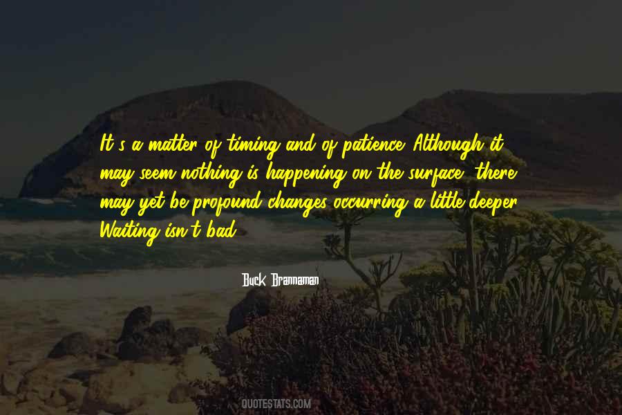 Little More Patience Quotes #244558