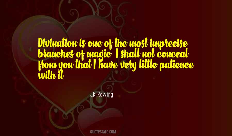 Little More Patience Quotes #379452