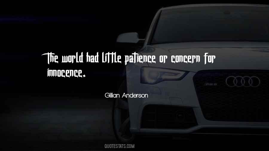 Little More Patience Quotes #658719