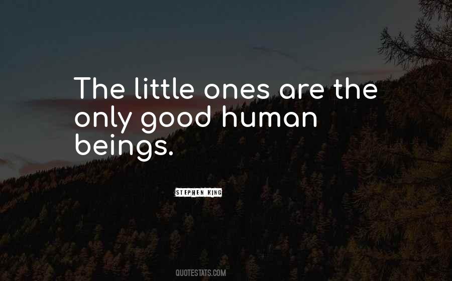 Little Ones Quotes #260090