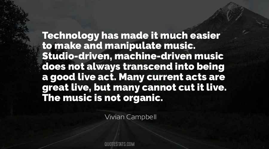 Quotes About Technology Being Good #412843