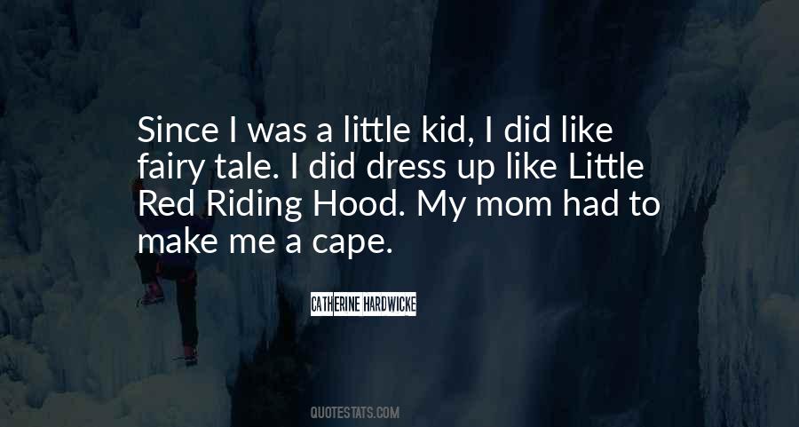 Little Red Riding Hood Fairy Tale Quotes #865696