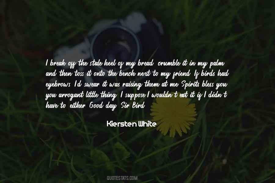 Little Thing Quotes #1046719