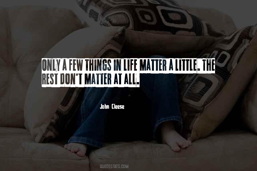 Little Things Matter Quotes #1642736