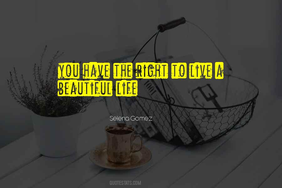 Live A Beautiful Life Quotes #1380292