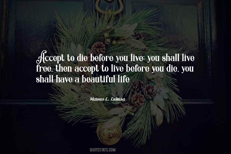 Live A Beautiful Life Quotes #779633