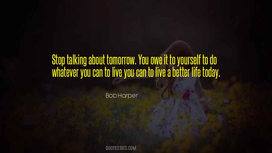 Live A Better Life Quotes #1112051