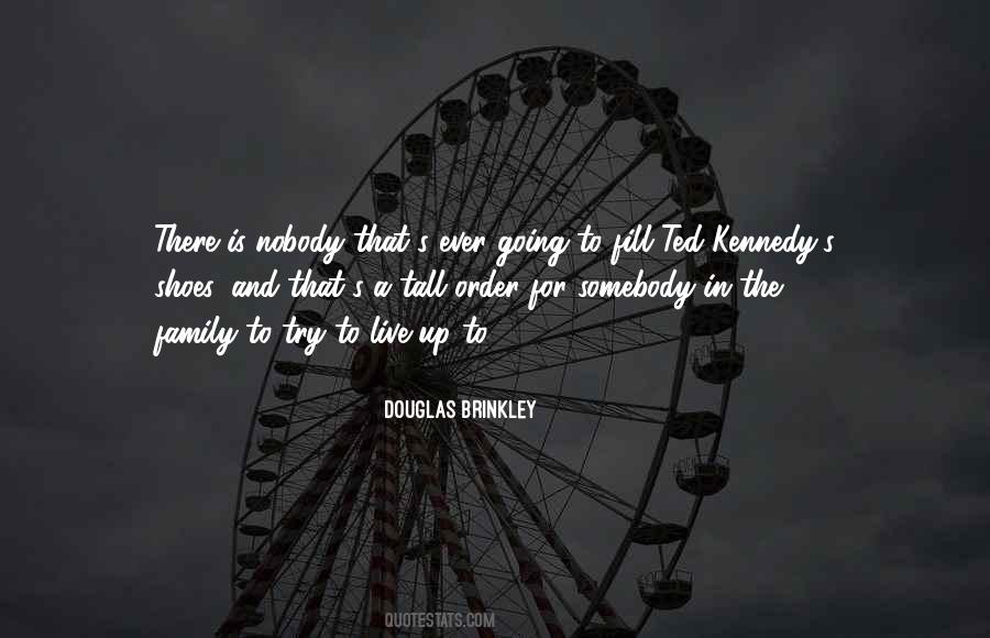 Live A Day In My Shoes Quotes #1696014