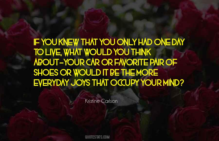 Live A Day In My Shoes Quotes #1855221